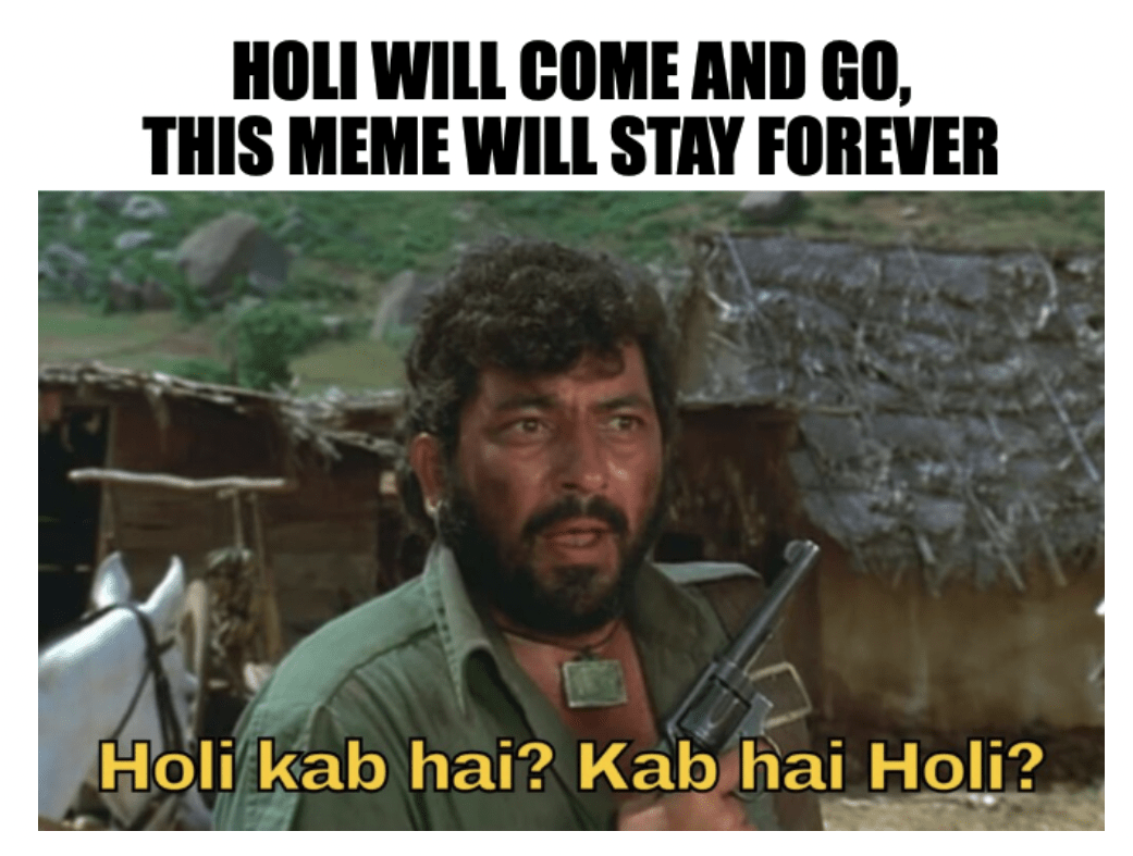 Holi meme on Gabbar