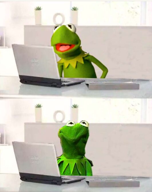 Kermit: Meme Template