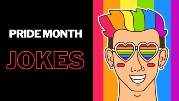 50 Funny Pride Month Jokes To Celebrate LGBTQ+ Pride!