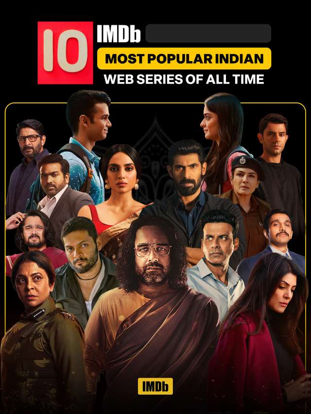IMDb Top 10 Most Popular Indian Web Series of all time